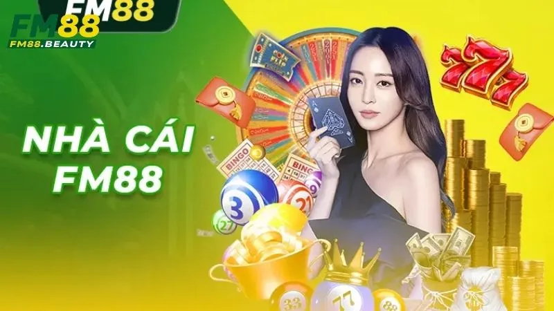 FM88 - Link vào nhà cái FM 88 chuẩn đét - Nhà cái uy tín 2025 20 Tìm hiểu nhà cái FM88