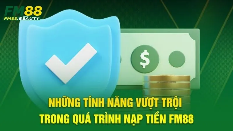 Lưu ý khi nạp tiền FM88 